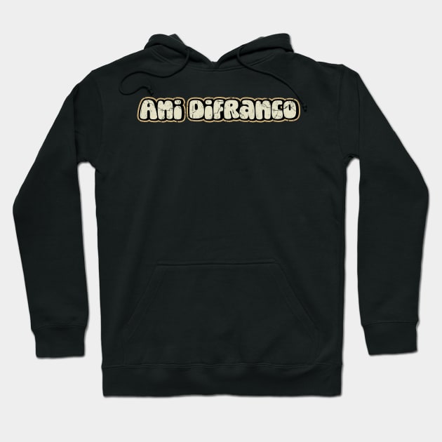 Ani Difranco - Typography Hoodie by Jurou